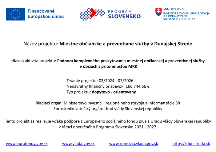 Plagát - publicita a informovanosť k projektu s názvom "Miestne občianske a preventívne služby v Dunajskej Strede"