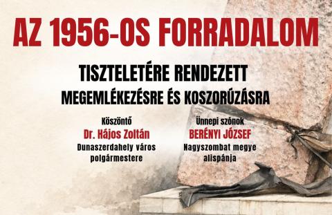 Meghívó az 1956-os forradalom tiszteletére rendezett megemlékezésre és koszorúzásra