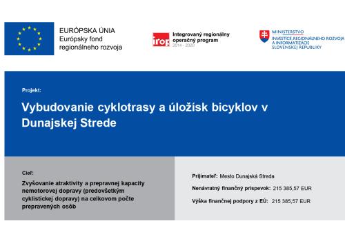 Vybudovanie cyklotrasy a úložísk bicyklov v Dunajskej Strede