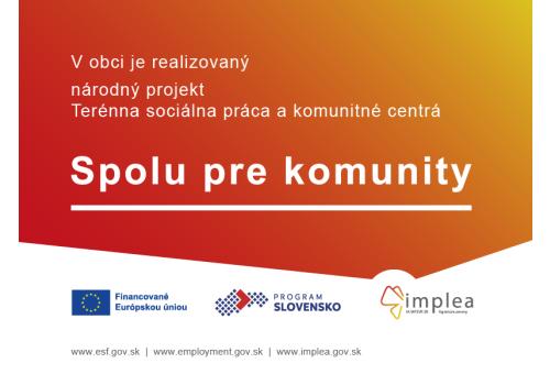 Baner v rámci Národného projektu - Terénna sociálna práca a komunitné centrá – Spolu pre komunity